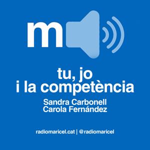 Tu, jo i la competència - Radio Maricel