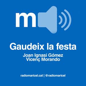 Gaudeix la festa - Radio Maricel