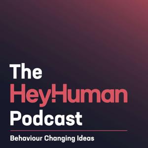 The HeyHuman Podcast