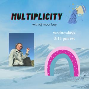 multiplicity with dj moonboy