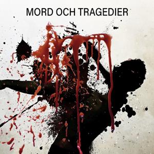 Mord och tragedier