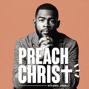 Preach Christ Podcast