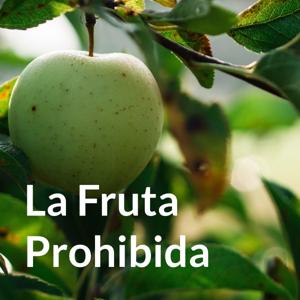 La Fruta Prohibida