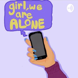 Girl We Are Alone (an Nsync youths podcast)