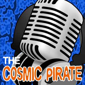 The Cosmic Pirate Podcast