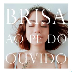 Brisa ao Pé do Ouvido