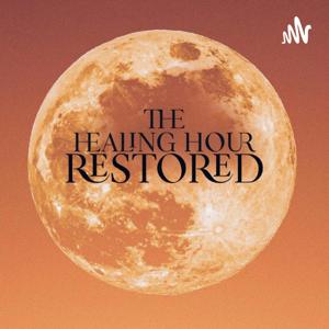 The Healing Hour Podcast