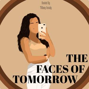 The Faces of Tomorrow