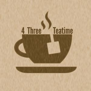 4 Three Teatime - Der Podcast