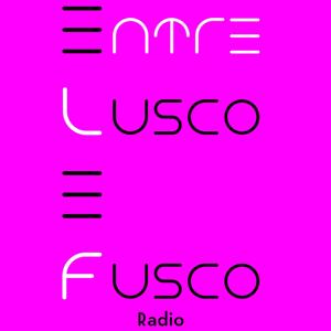 Entre Lusco E Fusco Radio