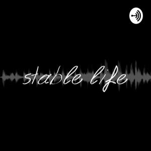 stable life