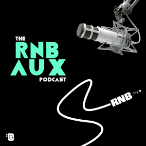 The RnB Aux Podcast