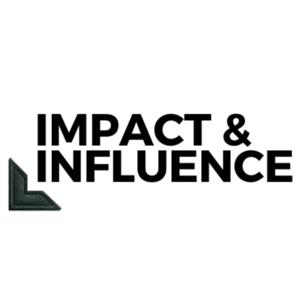 Impact and Influence