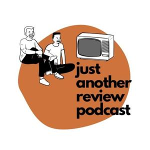 Just Another Review Podcast