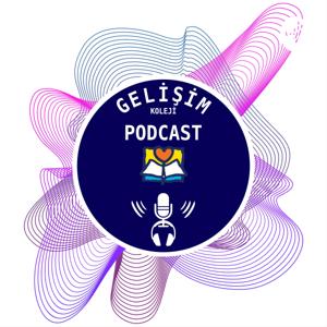 Gelişim Podcast