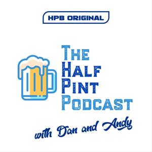 The Half Pint Podcast