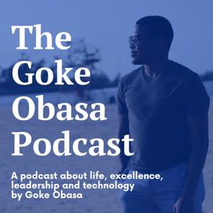 The Goke Obasa Podcast