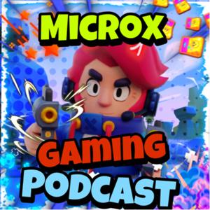 Microx Gaming Podcast