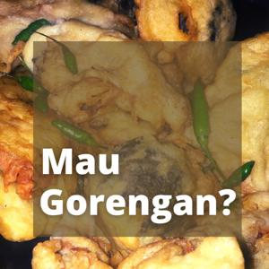 Mau Gorengan