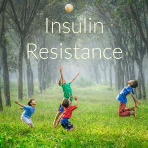 Insulin Resistance