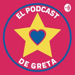 El Podcast De Greta