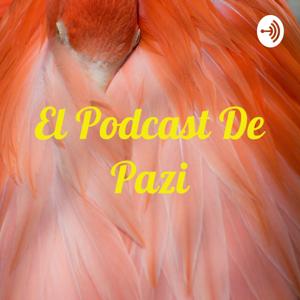 El Podcast De Pazi