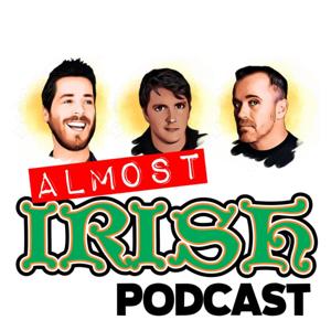 Almost Irish Podcast