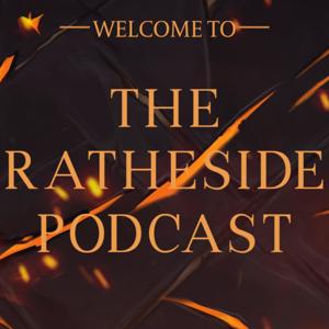 The Ratheside Podcast