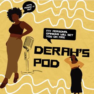 Derah’s Pod