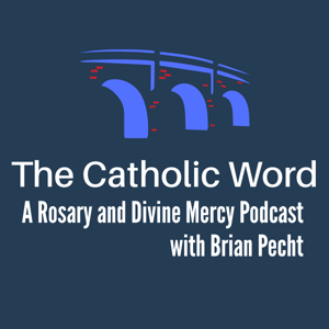 The Catholic Word Podcast by Brian Pecht