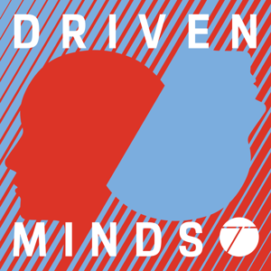 Driven Minds: A Type 7 Podcast presented by Gillian Sagansky by RecTag Productions