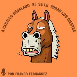 A caballo regalado SÍ se le miran los dientes
