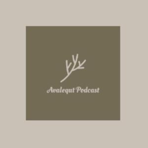 Avalequt Podcast