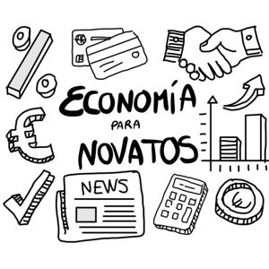 ECONOMÍA PARA NOVATOS