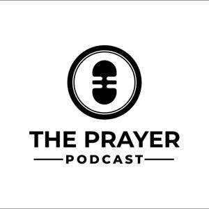 The Prayer Podcast