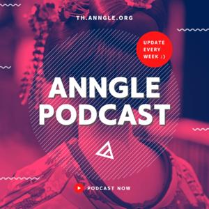 ANNGLE PODCAST