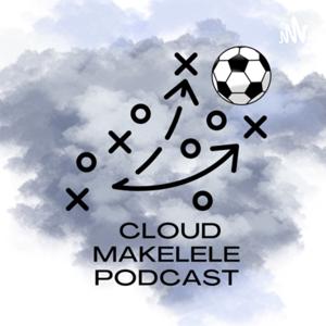 Cloud Makelele Podcast ⚽