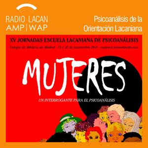 RadioLacan.com | Radio Lacan en las XVº Jornadas de la ELP: “Mujeres, un interrogante para el psicoanálisis"