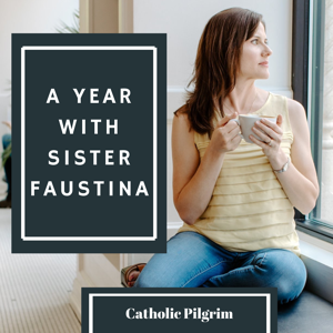 A Year With St. Faustina