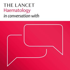 The Lancet Haematology in conversation with by The Lancet Group