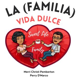 La Familia Vida Dulce: Sweet Life Family