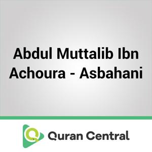 Abdul Muttalib Ibn Achoura - Asbahani