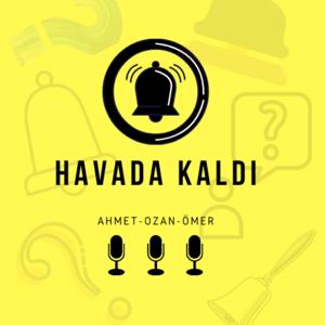 HAVADA KALDI