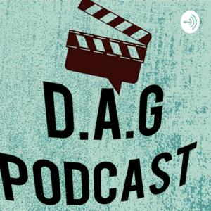 The D.A.G Podcast