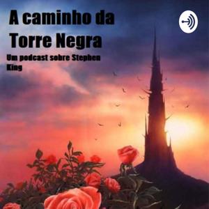 A caminho da Torre Negra