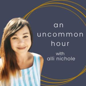 An Uncommon Hour