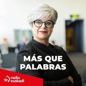 Más que palabras by Radio Euskadi (EITB)