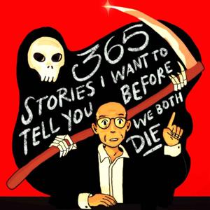 365 Stories I Want To Tell You Before We Both Die by Caveh Zahedi