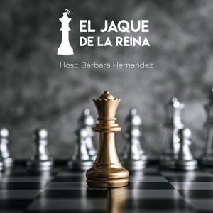 El jaque de la Reina Podcast