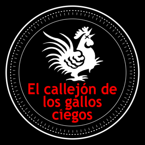 El callejón de los gallos ciegos